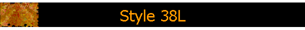 Style 38L